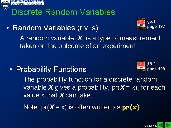 Discrete Random Variables • Random Variables (r. v. ’s) § 5. 1 page 197
