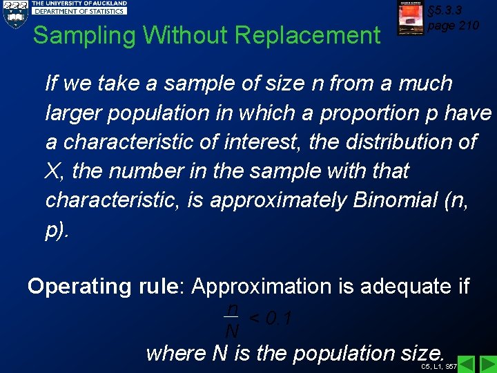Sampling Without Replacement § 5. 3. 3 page 210 If we take a sample