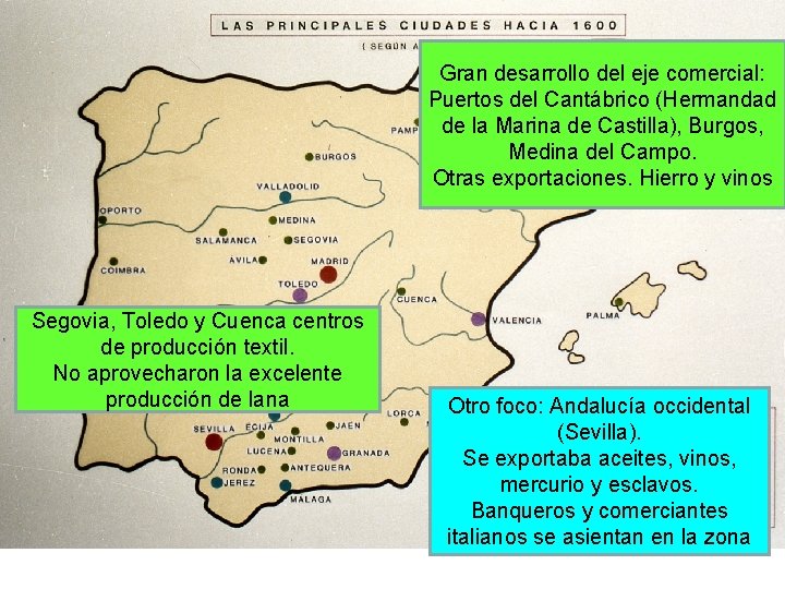 Gran desarrollo del eje comercial: Puertos del Cantábrico (Hermandad de la Marina de Castilla),