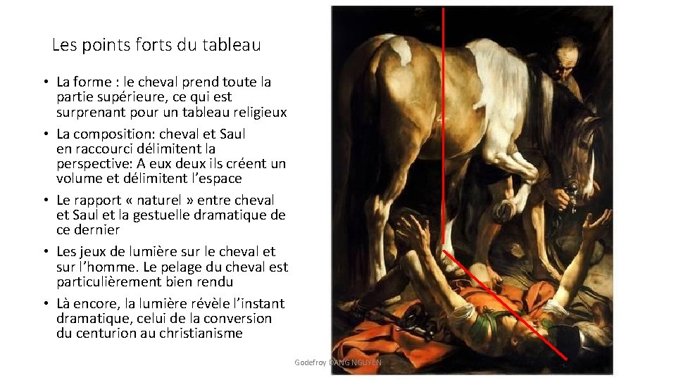 Les points forts du tableau • La forme : le cheval prend toute la