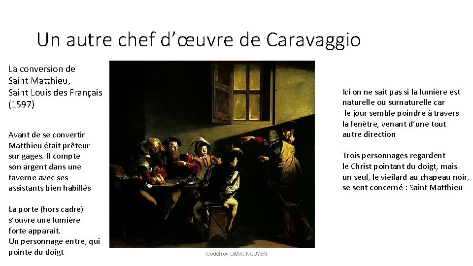 Un autre chef d’œuvre de Caravaggio La conversion de Saint Matthieu, Saint Louis des