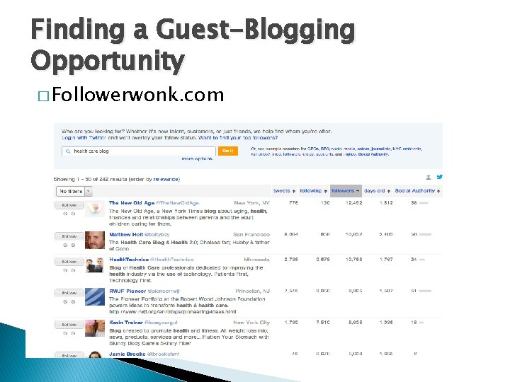 Finding a Guest-Blogging Opportunity � Followerwonk. com 