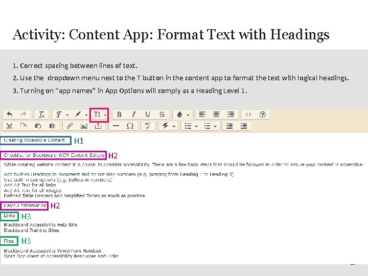 Activity: Content App: Format Text with Headings 1. Correct spacing between lines of text.