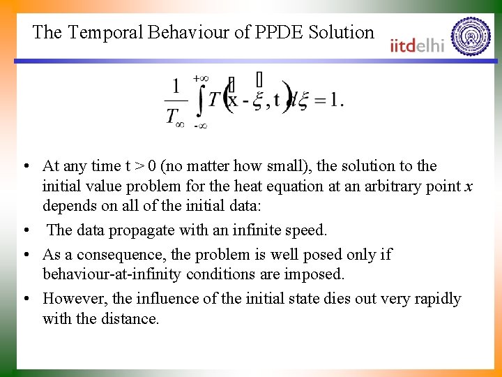 The Temporal Behaviour of PPDE Solution • At any time t > 0 (no