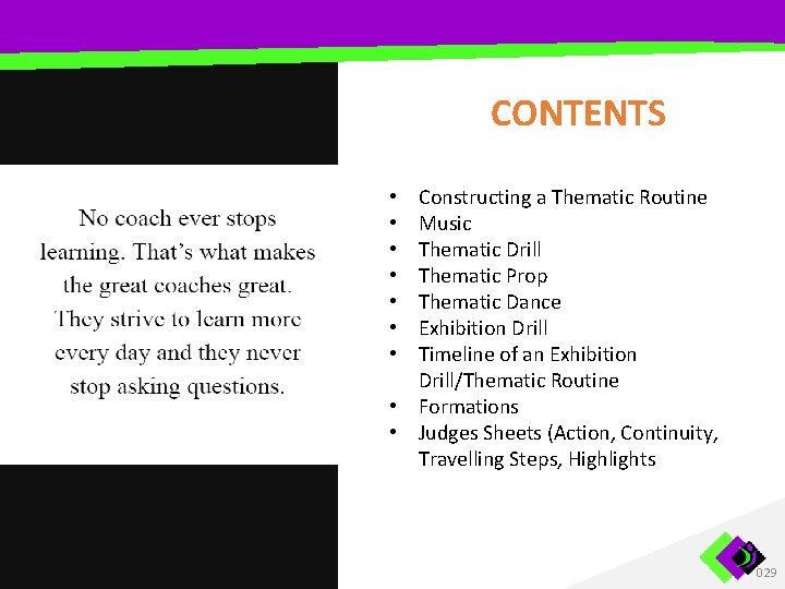 CONTENTS Constructing a Thematic Routine Music Thematic Drill Thematic Prop Thematic Dance Exhibition Drill