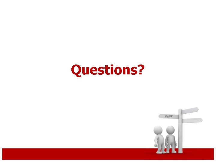Questions? 