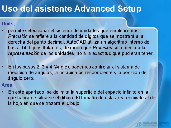 Uso del asistente Advanced Setup Units, • permite seleccionar el sistema de unidades que