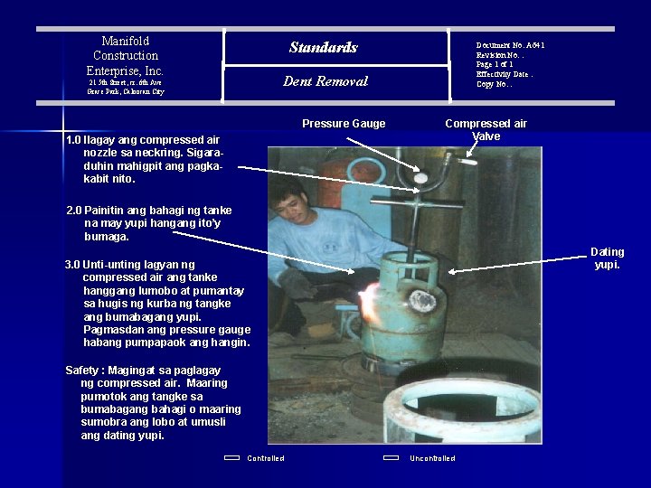 Manifold Construction Enterprise, Inc. Standards Document No. A 641 Revision No. : Page 1