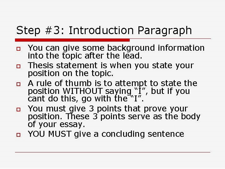Writing the Persuasive Essay Step by Step to