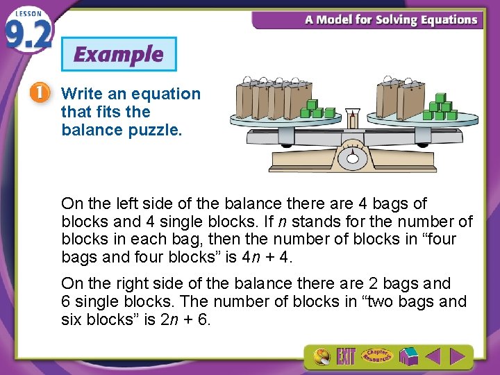Write an equation that fits the balance puzzle. On the left side of the