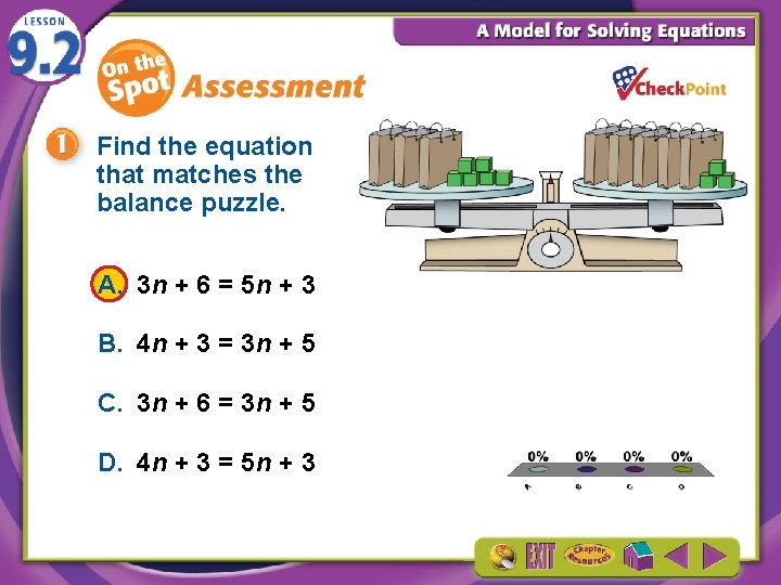Find the equation that matches the balance puzzle. A. 3 n + 6 =