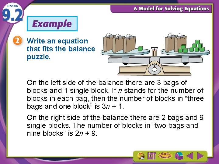 Write an equation that fits the balance puzzle. On the left side of the