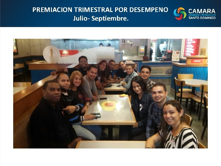 PREMIACION TRIMESTRAL POR DESEMPENO Julio- Septiembre. 