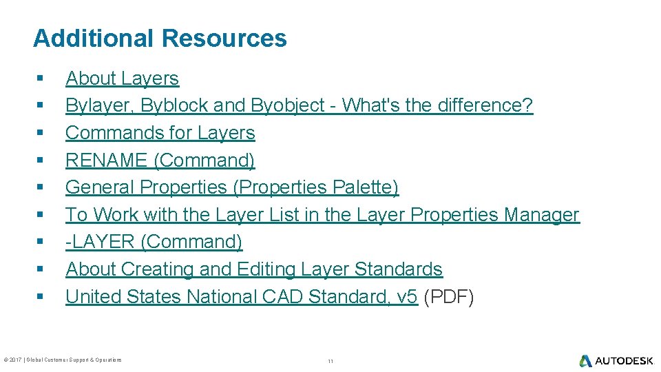 Additional Resources § § § § § About Layers Bylayer, Byblock and Byobject -