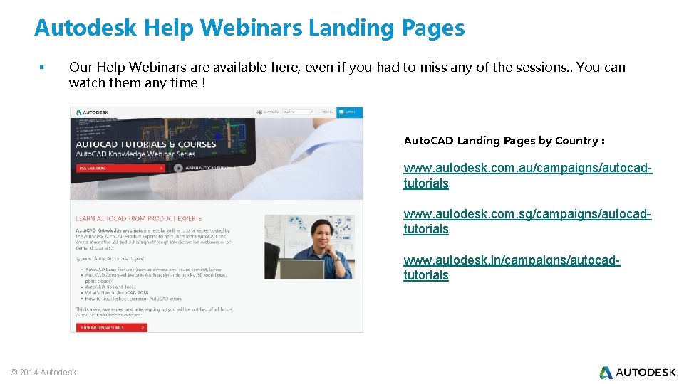 Autodesk Help Webinars Landing Pages § Our Help Webinars are available here, even if