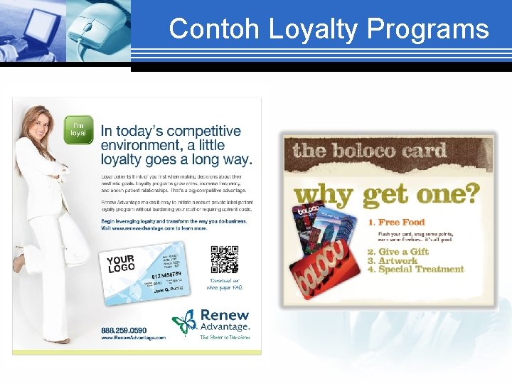 Contoh Loyalty Programs 
