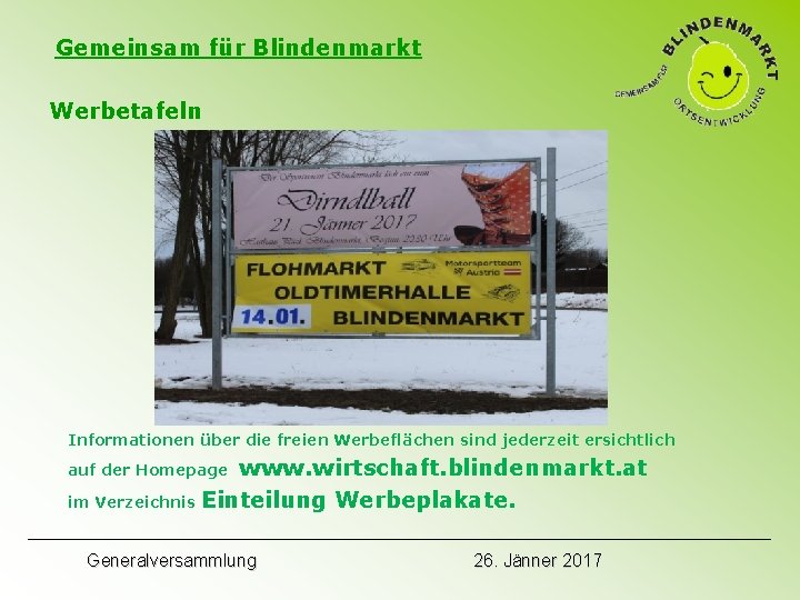 Gemeinsam für Blindenmarkt Werbetafeln Informationen über die freien Werbeflächen sind jederzeit ersichtlich www. wirtschaft.