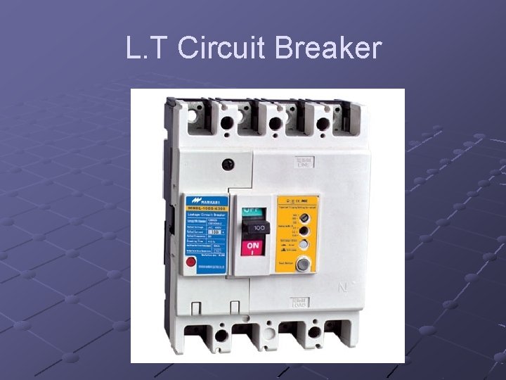L. T Circuit Breaker 