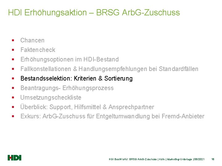 HDI Erhöhungsaktion – BRSG Arb. G-Zuschuss § Chancen § Faktencheck § Erhöhungsoptionen im HDI-Bestand