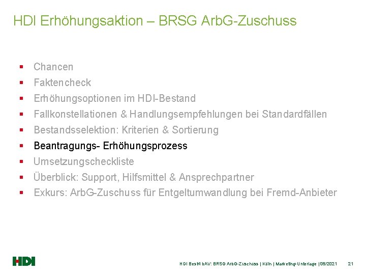 HDI Erhöhungsaktion – BRSG Arb. G-Zuschuss § Chancen § Faktencheck § Erhöhungsoptionen im HDI-Bestand