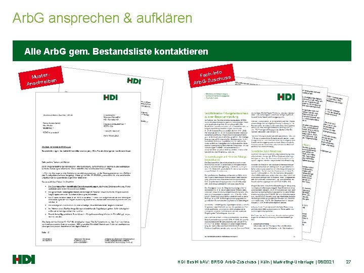 Arb. G ansprechen & aufklären Alle Arb. G gem. Bestandsliste kontaktieren Muster ib e