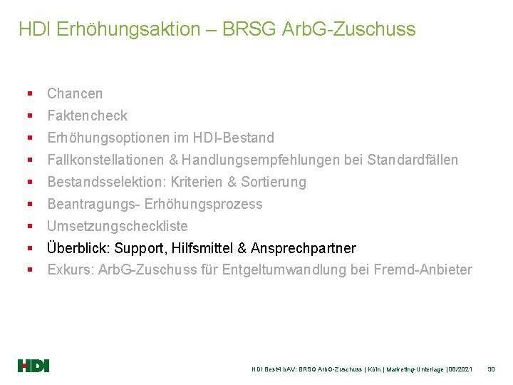 HDI Erhöhungsaktion – BRSG Arb. G-Zuschuss § Chancen § Faktencheck § Erhöhungsoptionen im HDI-Bestand