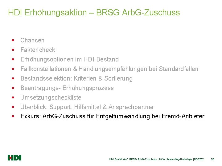 HDI Erhöhungsaktion – BRSG Arb. G-Zuschuss § Chancen § Faktencheck § Erhöhungsoptionen im HDI-Bestand