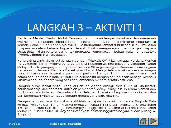 LANGKAH 3 – AKTIVITI 1 05 -Feb-22 Mohd Yasser Jamaluddin 8 