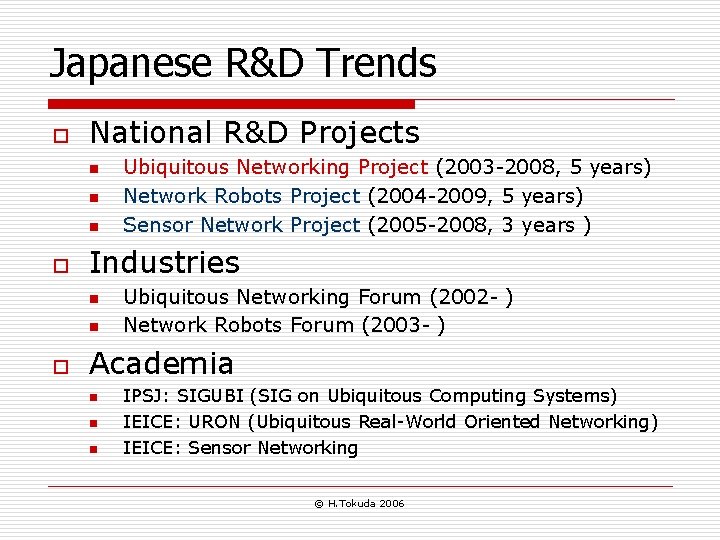 Japanese R&D Trends o National R&D Projects n n n o Industries n n
