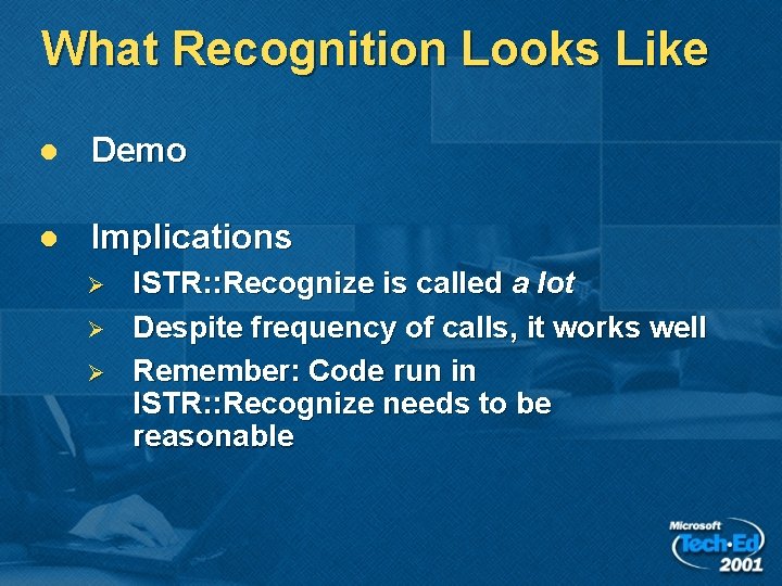 What Recognition Looks Like l Demo l Implications Ø Ø Ø ISTR: : Recognize
