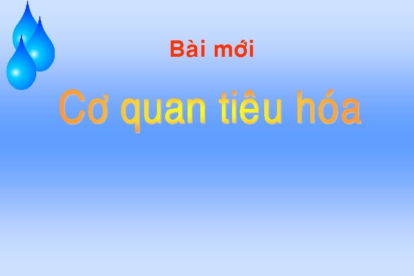 Baøi môùi 