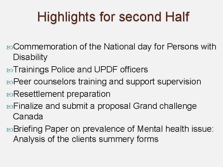 Highlights for second Half Commemoration of the National day for Persons with Disability Trainings