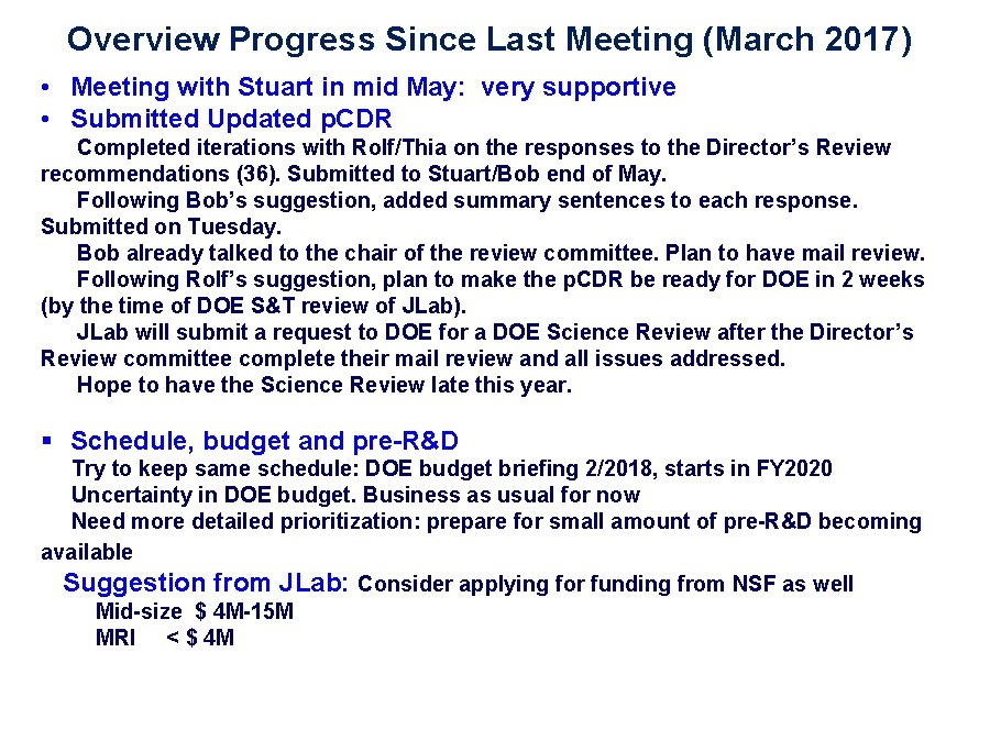 Overview Progress Since Last Meeting (March 2017) • Meeting with Stuart in mid May: