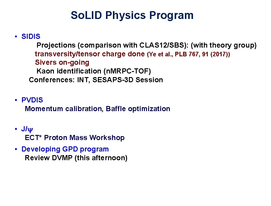 So. LID Physics Program • SIDIS Projections (comparison with CLAS 12/SBS): (with theory group)