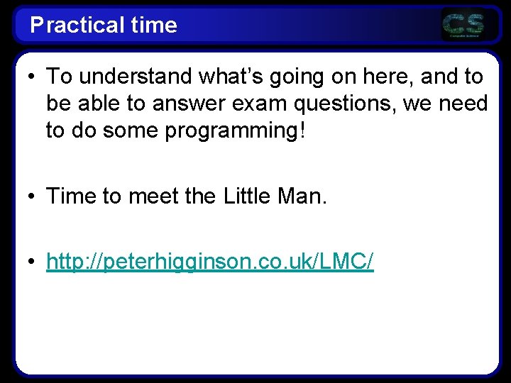 Practical time • To understand what’s going on here, and to be able to