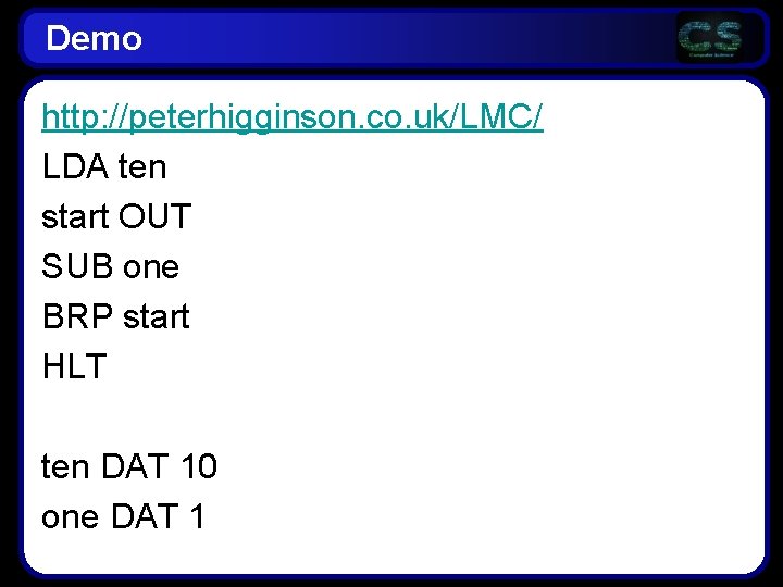 Demo http: //peterhigginson. co. uk/LMC/ LDA ten start OUT SUB one BRP start HLT