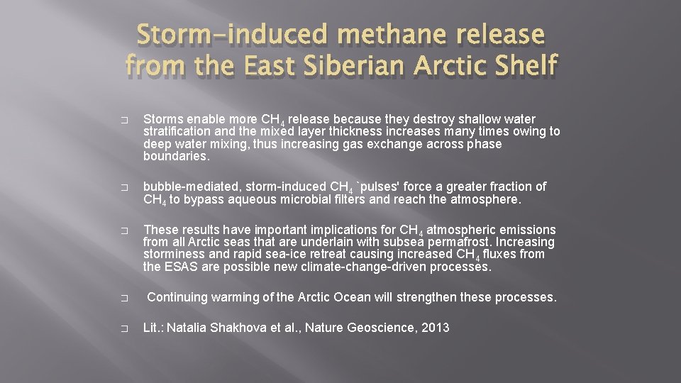 Storm-induced methane release from the East Siberian Arctic Shelf � Storms enable more CH