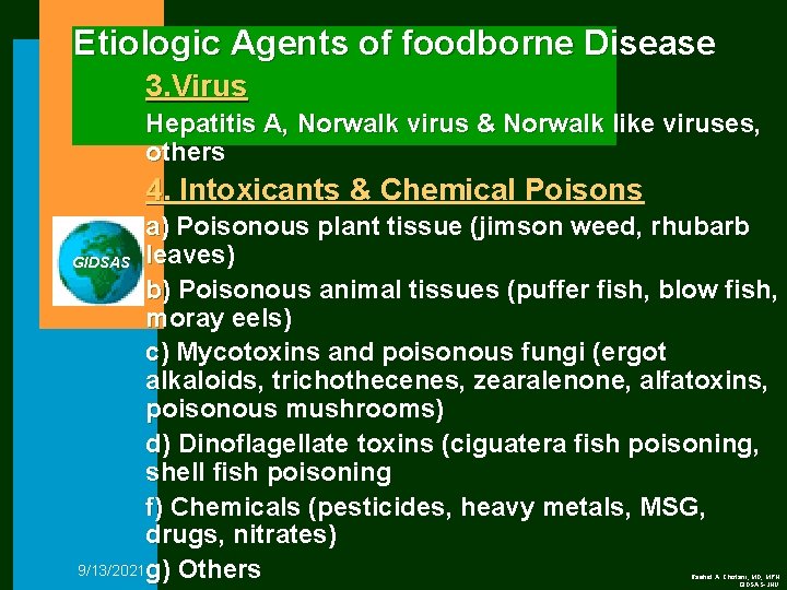Etiologic Agents of foodborne Disease 3. Virus Hepatitis A, Norwalk virus & Norwalk like