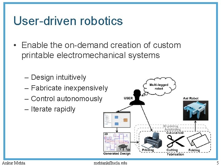 Personal and ubiquitous robotics Ankur Mehta mehtankucla edu