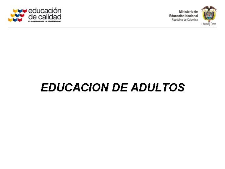 EDUCACION DE ADULTOS 