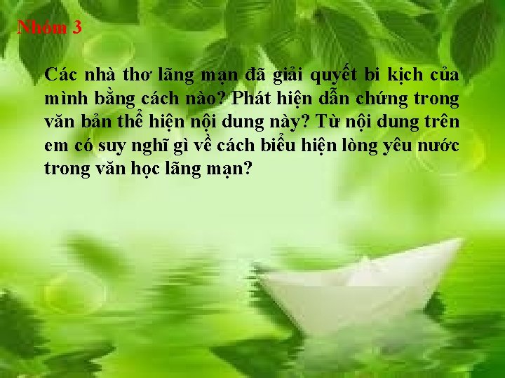 Nhóm 3 Các nhà thơ lãng mạn đã giải quyết bi kịch của mình