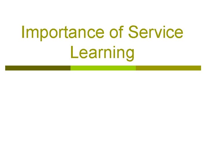 Importance of Service Learning 