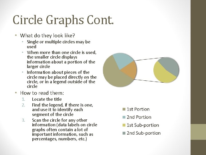 Circle Graphs Cont. • What do they look like? • Single or multiple circles Circle Graphs Cont. • What do they look like? • Single or multiple circles