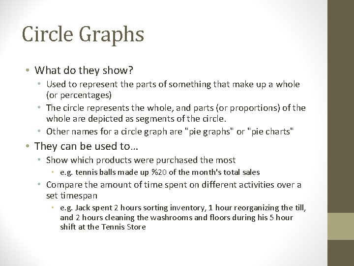 Circle Graphs • What do they show? • Used to represent the parts of Circle Graphs • What do they show? • Used to represent the parts of