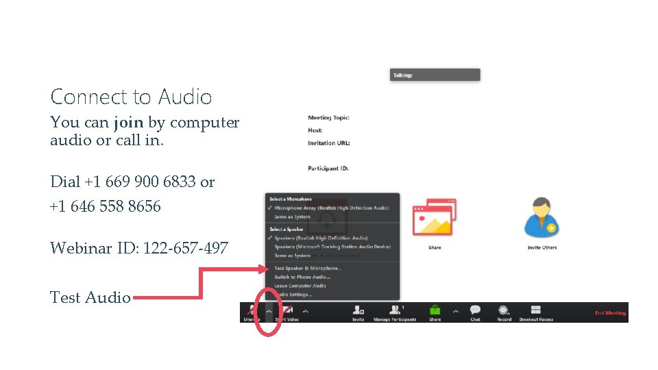 Connect to Audio You can join by computer audio or call in. Dial +1