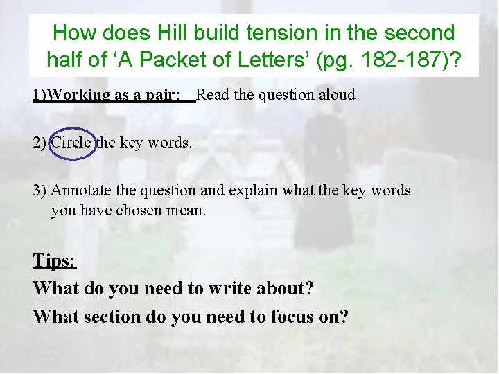 How does Hill build tension in the second half of ‘A Packet of Letters’