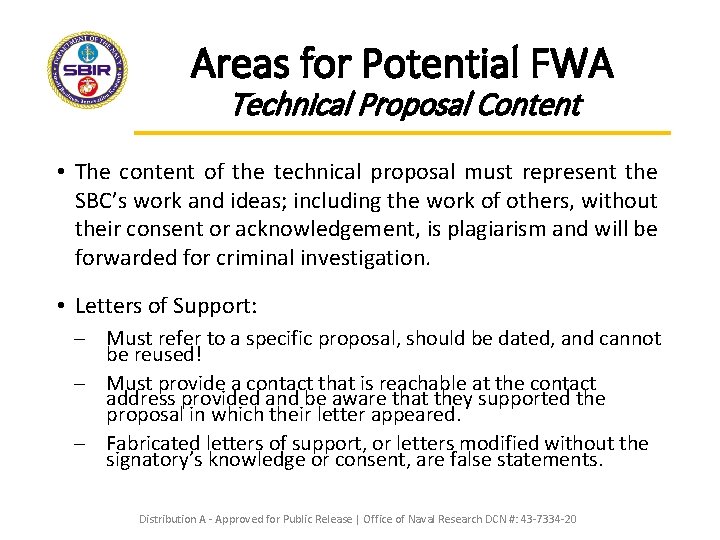 Areas for Potential FWA Technical Proposal Content • The content of the technical proposal