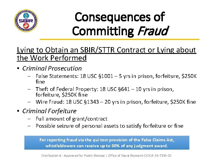 Consequences of Committing Fraud Lying to Obtain an SBIR/STTR Contract or Lying about the