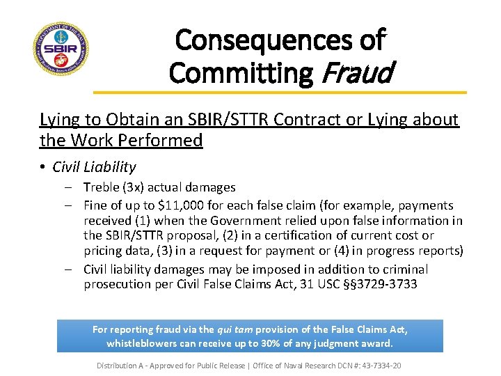 Consequences of Committing Fraud Lying to Obtain an SBIR/STTR Contract or Lying about the