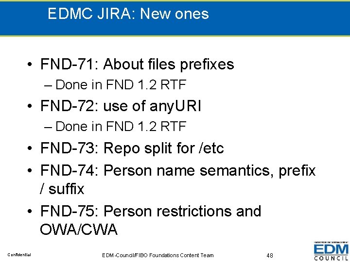 EDMC JIRA: New ones • FND-71: About files prefixes – Done in FND 1.